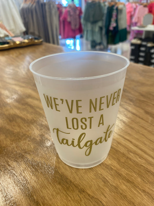 We’ve Never Lost A Tailgate Party Cups